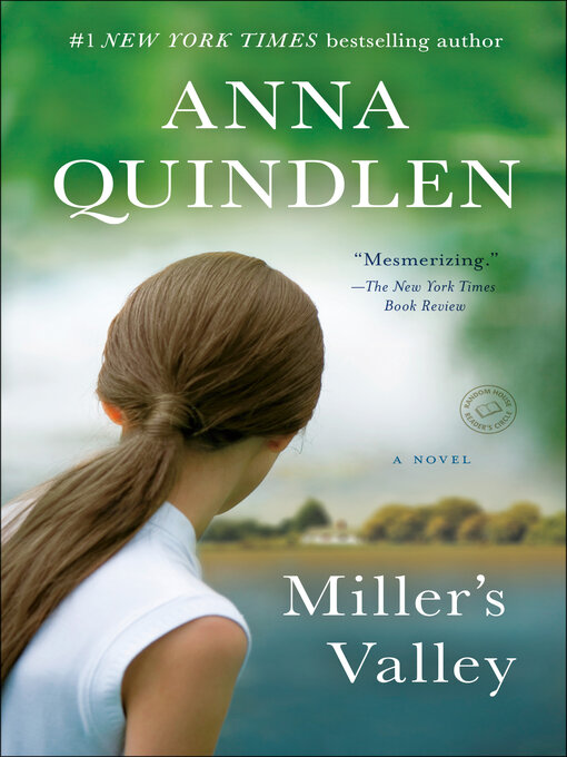 Title details for Miller's Valley by Anna Quindlen - Available